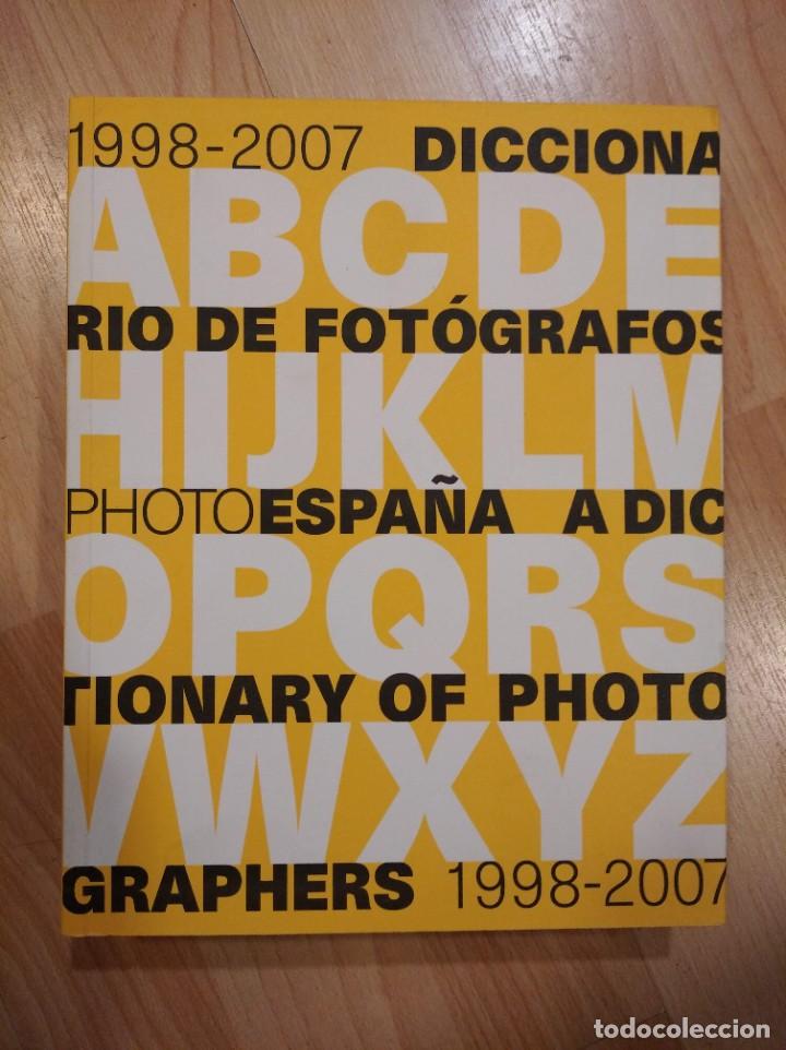 Second hand books: 'Diccionario de fot&oacute;grafos. Espa&ntilde;a 1998-2007'