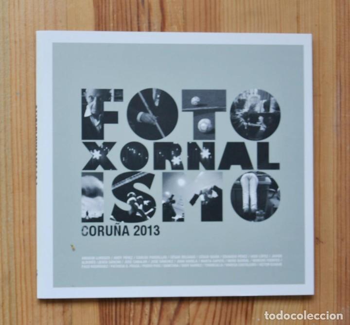 Second hand books: FOTOXORNALISMO Coru&ntilde;a 2013 Libro fotograf&iacute;as