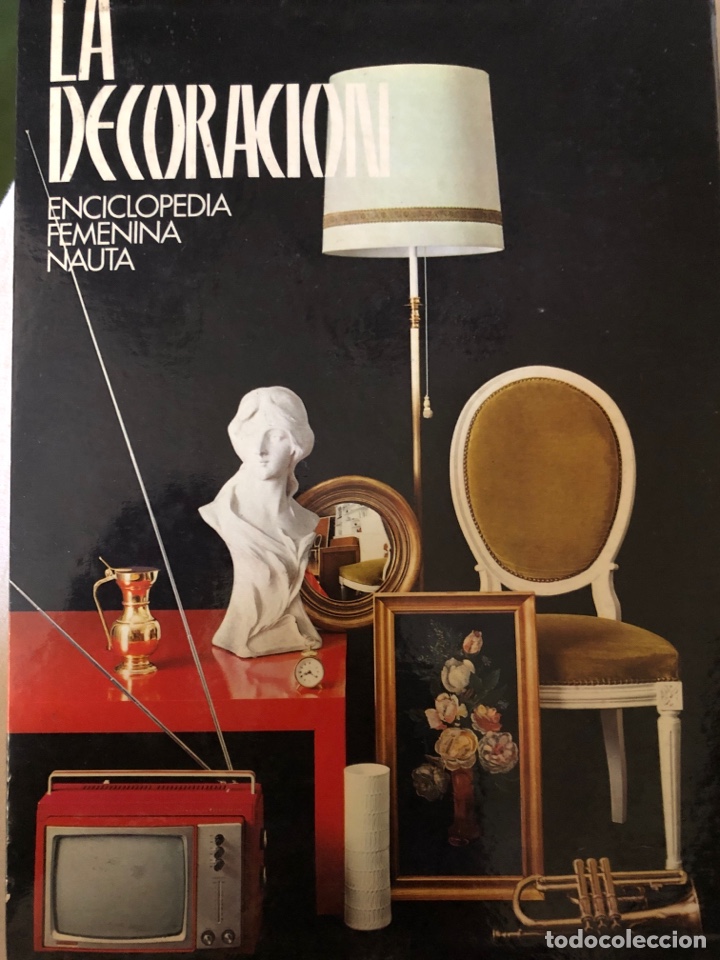 Libri di seconda mano: &uml;La Decoraci&oacute;n&uml; 1969. Enciclopedia Nauta Barcelona.
