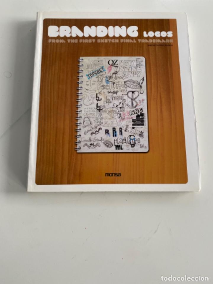 Second hand books: BRANDING LOGOS FROM THE FIRST SKETCH FINAL TRADEMARK MARC GIMENEZ