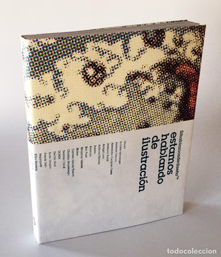 Libri di seconda mano: ESTAMOS HABLANDO DE ILUSTRACI&Oacute;N - SI HABLAMOS DE DISE&Ntilde;O - DISE&Ntilde;O GR&Aacute;FICO, ILUSTRACI&Oacute;N, ILUSTRADORES,