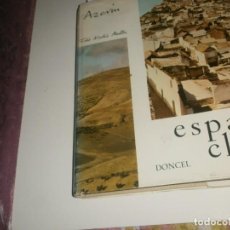 Libros de segunda mano: AZORÍN - ESPAÑA CLARA FOTOS NICOLAS MULLER 1966 1ª EDICIÓN DONCEL 171 PG. GRAN FORMATO 29X25 CM.