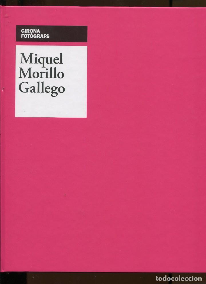 Gebrauchte B&uuml;cher: Miquel Morillo Gallego . fotografs de Girona. 2021. tapa dura. perfecte estat. fotografies b/n 60's