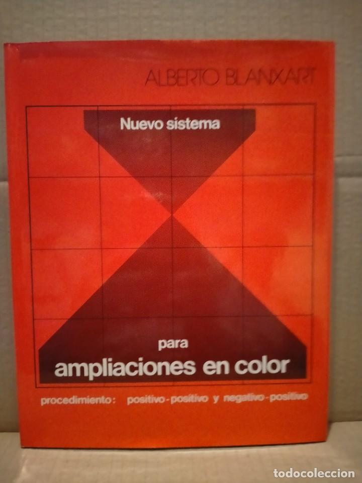Libri di seconda mano: ALBERTO BLANXART. NUEVO SISTEMA PARA AMPLIACIONES EN COLOR .BLUME