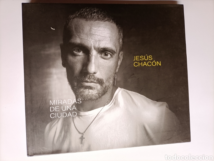 Gebrauchte B&uuml;cher: Jes&uacute;s Chac&oacute;n. Miradas de una ciudad