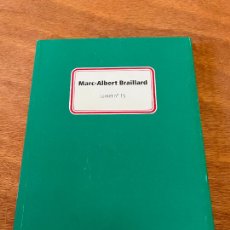 Libros de segunda mano: MARC-ALBERT BRAILLARD. CARNET Nº 15