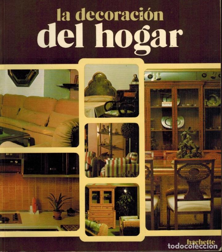 Libros de segunda mano: LA DECORACI&Oacute;N DEL HOGAR - Foto 1
