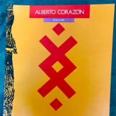 Libros de segunda mano: ALBERTO CORAZÓN. SEVILLA 1989 FUNDACIÓN LUIS CERNUDA. GRAN TAMAÑO