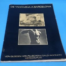 Libros de segunda mano: DE TAORMINA A BARCELONA, VON GLOEDEN , VON PLUSCHOW, GALDI , 1979