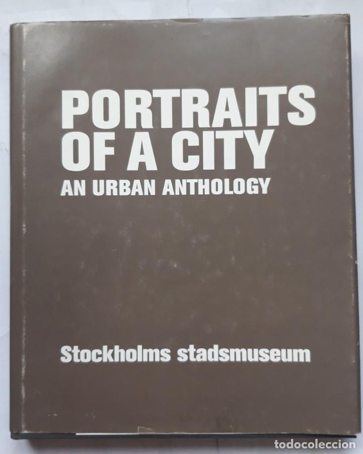 Libri di seconda mano: PORTRAITS OF A CITY. An Urban Anthology.
