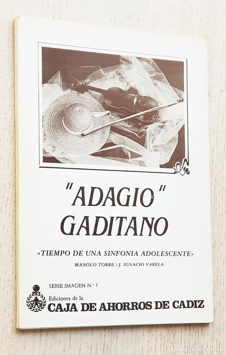 Libri di seconda mano: ADAGIO GADITANO. Tiempo de una sinfon&iacute;a adolescente. - TORRE, Manolo - VALERA, J. Ignacio