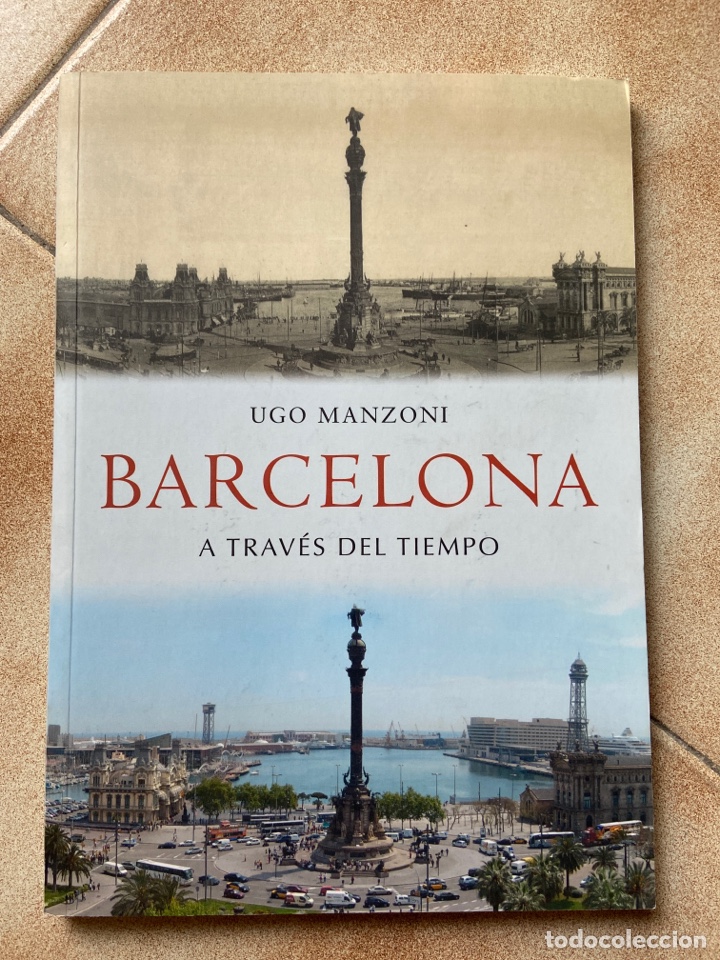 Libri di seconda mano: Barcelona a trav&eacute;s del tiempo Ugo Manzano