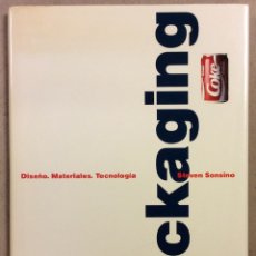 Libros de segunda mano: PACKAGING (DISEÑO, MATERIALES, TECNOLOGÍA). STEVEN SONSINO. EDITORIAL GUSTAVO GILI 1990