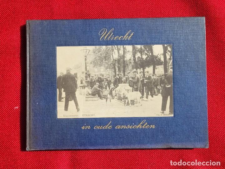 Libri di seconda mano: Un libro con una impresionante colecci&oacute;n de vistas de Utrecht (desde que apareci&oacute; la foto),1968