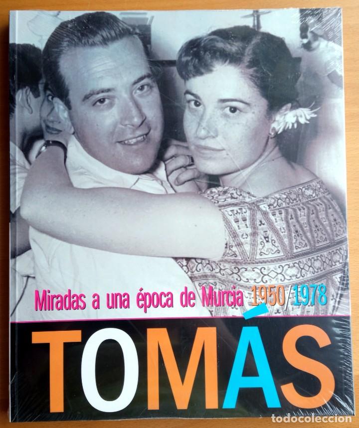 Libri di seconda mano: Miradas a una &eacute;poca de Murcia 1950/1978 TOM&Aacute;S.