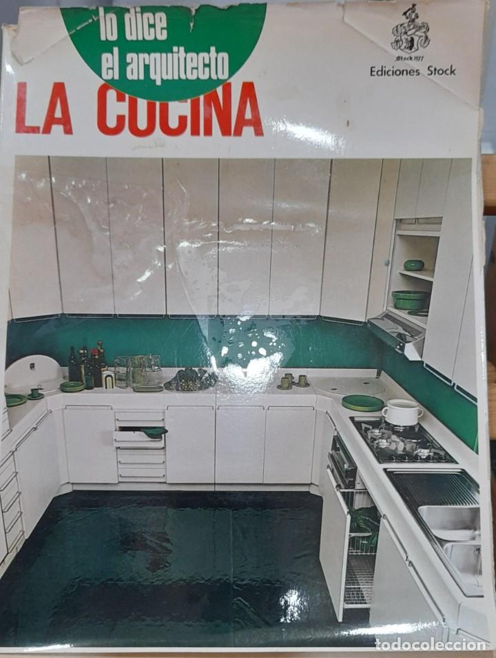 Gebrauchte B&uuml;cher: Lo dice el arquitecto LA COCINA
