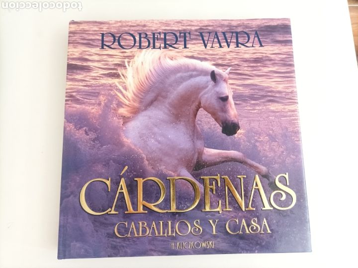 Gebrauchte B&uuml;cher: C&aacute;rdenas, Caballos Y Casa. Robert Vavra. H. Kliczkowski