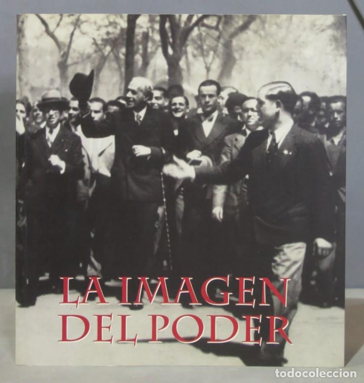 Libros de segunda mano: LA IMAGEN DEL PODER - Foto 1