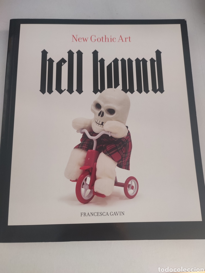 Libros de segunda mano: New Gothic Art Hell Bound Francesca Gavin - Foto 1