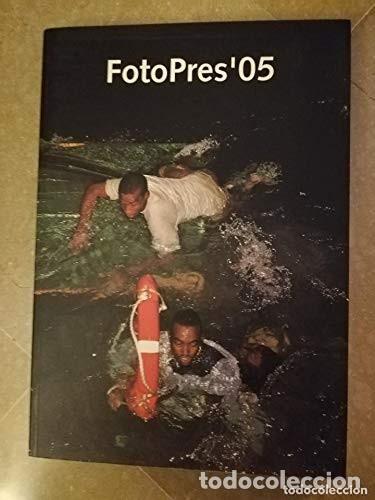 Gebrauchte B&uuml;cher: FotoPres'05. Exposici&oacute;n organizada por la Fundaci&oacute;n &rdquo;La Caixa&rdquo;