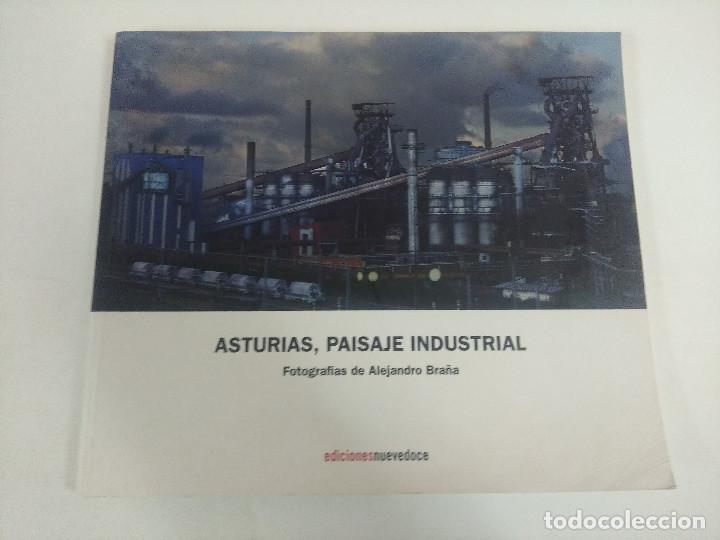 Second hand books: ASTURIAS PAISAJE INDUSTRIAL/FOTOGRAFIAS DE ALEJANDRO BRA&Ntilde;A.