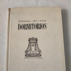 Libros de segunda mano: DORMITORIOS. MONOGRAFÍAS ARTE Y HOGAR. Lote 361122590