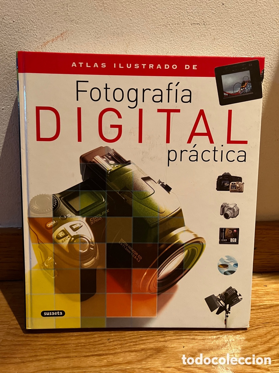 Second hand books: Atlas ilustrado de Fotograf&iacute;a digital practica