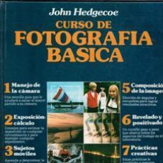 Libros de segunda mano: CURSO DE FOTOGRAFÍA BÁSICA, JOHN HEDGECOE. Lote 363204665
