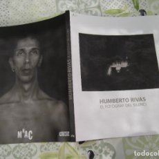 Libros de segunda mano: HUMBERTO RIVAS, EL FOTOGRAF DEL SILENCI, MNAC, DAVID BALSELLS, CATALOGO FOTOS B/N. Lote 363726495