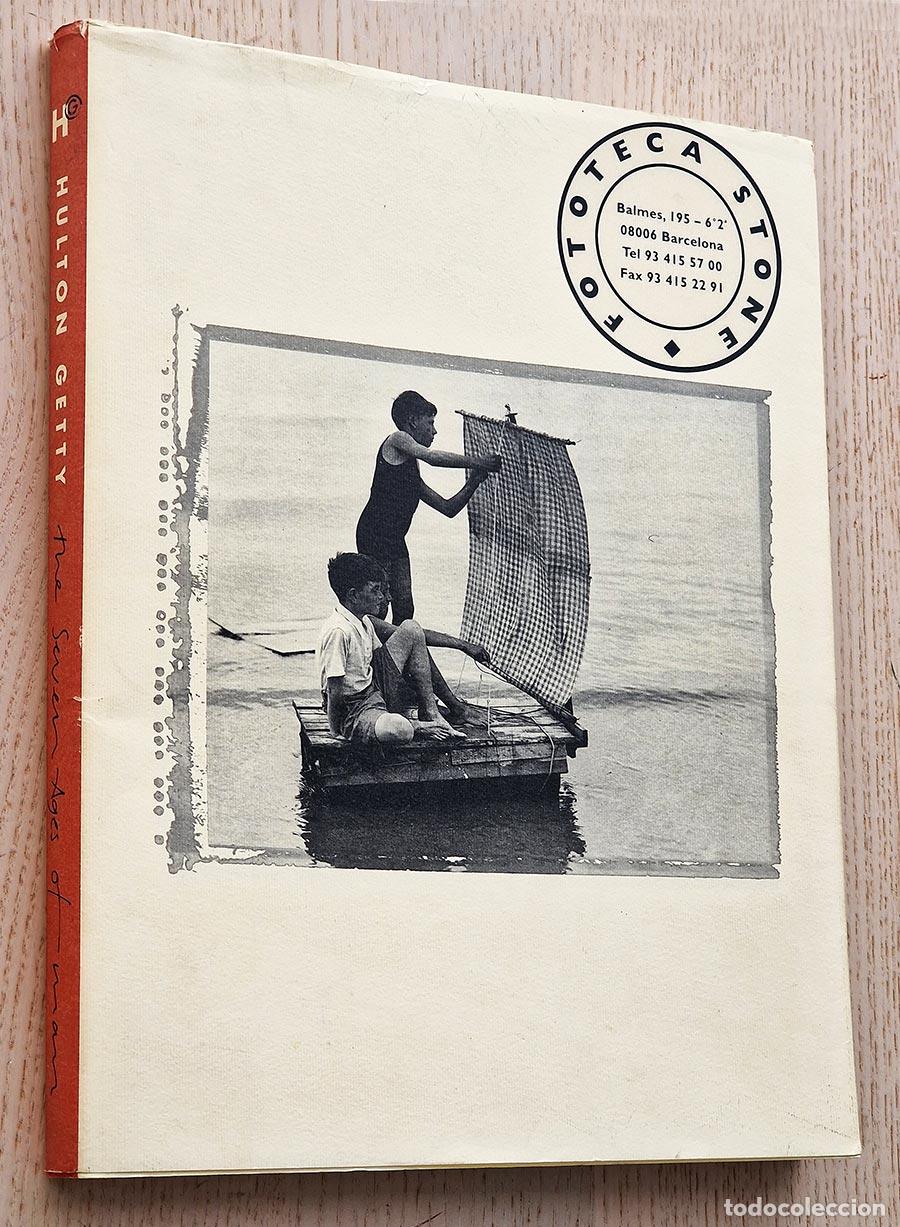 Gebrauchte B&uuml;cher: HULTON GETTY. THE SEVEN AGES OF MAN. Las siete edades del hombre