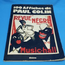 Libros de segunda mano: 100 AFFICHES DE PAUL COLIN , CHÉNE