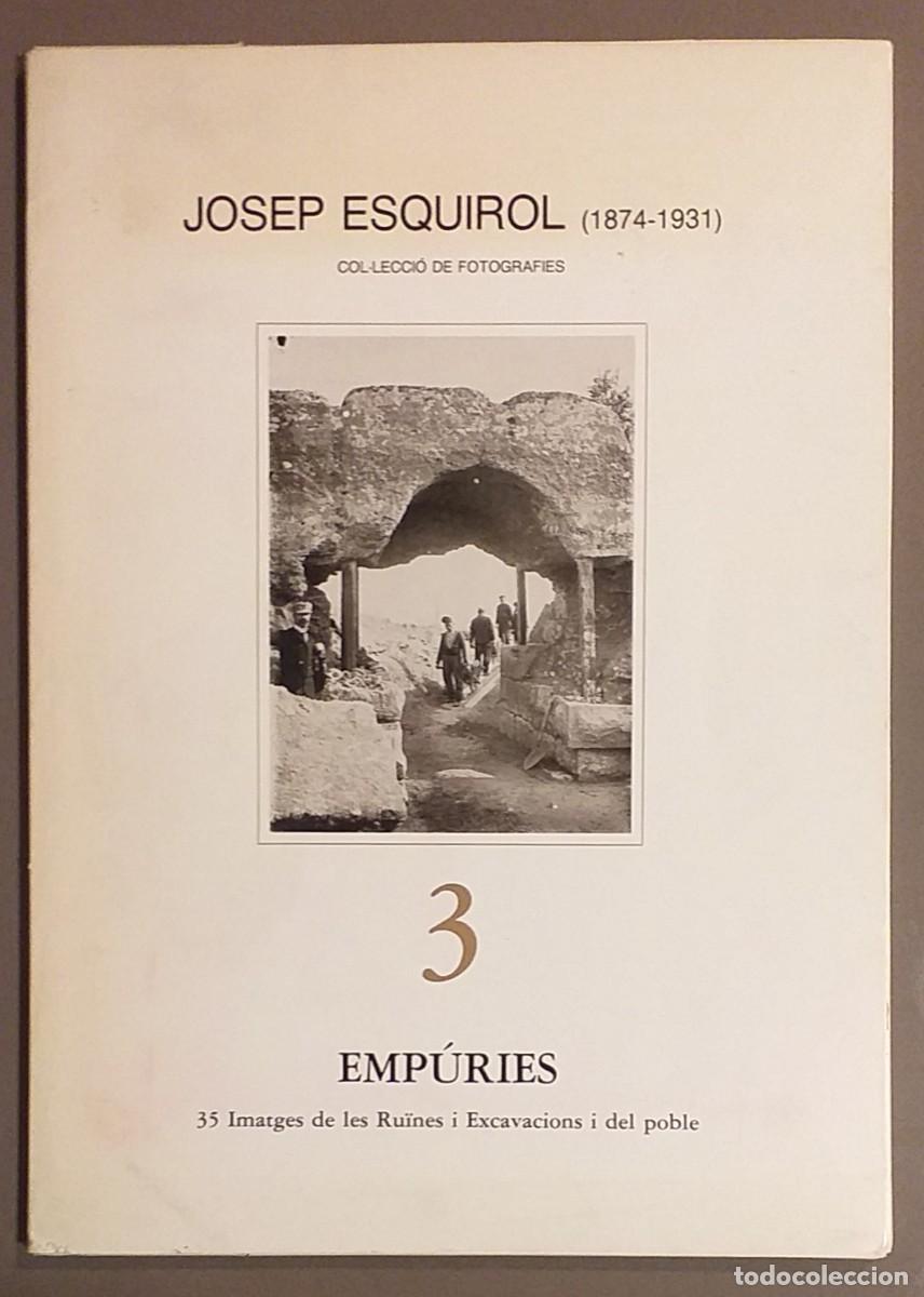 Libros de segunda mano: Emp&uacute;ries. 35 imatges de les Ru&iuml;nes i Excavacions i del poble. Josep Esquirol. 1974-1931. 32,5 cm.
