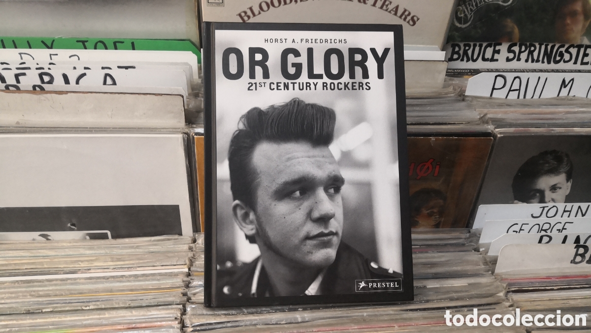 Second hand books: Or glory, 21st century rockers, horst a. Friedrichs