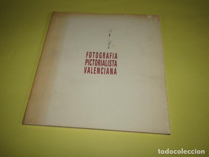 Second hand books: FOTOGRAFIA PICTORIALISTA VALENCIANA del A&ntilde;o 1992