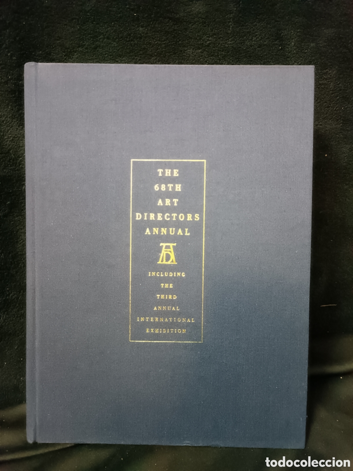 Gebrauchte B&uuml;cher: The 68th art directors annual, incluye el tercer anuario internacional, 1989