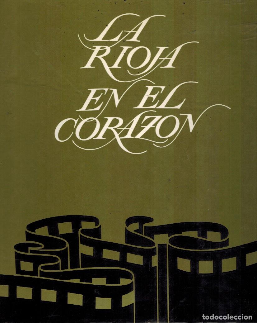 Second hand books: LA RIOJA EN EL CORAZ&Oacute;N
