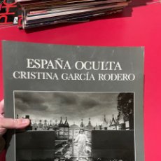 Libros de segunda mano: ESPAÑA OCULTA (FOTOGRAFÍAS DE CRISTINA GARCÍA RODERO). Lote 393493884