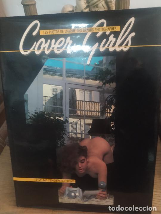 Gebrauchte B&uuml;cher: RARISIMO LIBRO FOTOGRAFIA COVER GIRLS LES PHOTOS DE CHARME DES GRANDES PHOTOGRAPHES