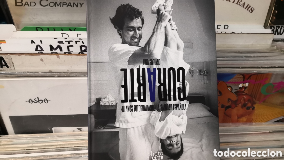 Gebrauchte B&uuml;cher: Tino soriano, curarte, 40 a&ntilde;os fotografiando la sanidad espa&ntilde;ola