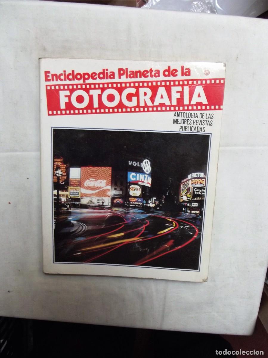 Second hand books: ENCICLOPEDIA PLANETA DE FOTOGRAFIA ANTOLOGIA DE LAS MEJORES REVISTAS PUBLICADAS