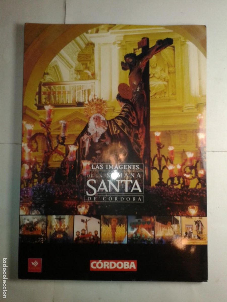 Second hand books: LAS IM&Aacute;GENES DE LA SEMANA SANTA DE C&Oacute;RDOBA ( 64 IM&Aacute;GENES ) CAJASUR / DIARIO C&Oacute;RDOBA