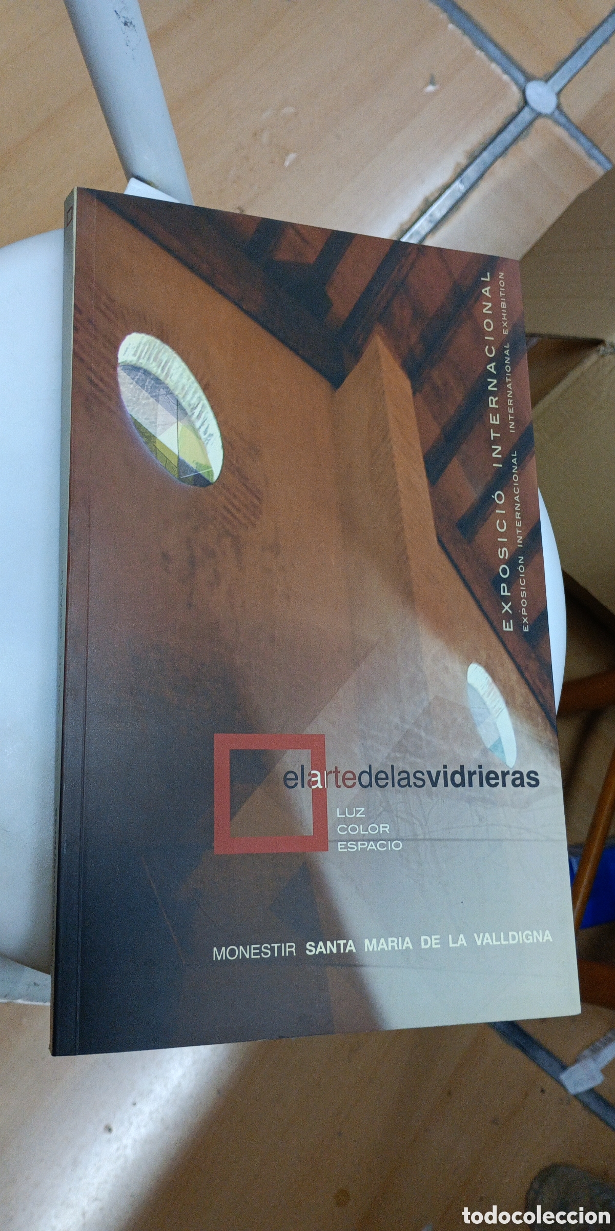 Second hand books: EL ARTE DE LAS VIDRIERAS. EXPOSICI&Oacute;N INTERNACIONAL. MONESTIR SANTA MARIA DE LA VALLDIGNA, 2003