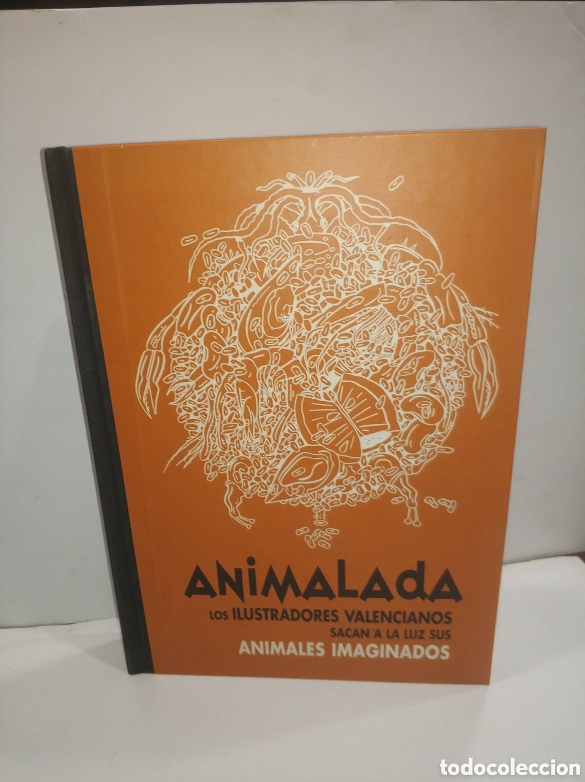 Gebrauchte B&uuml;cher: animalada. los ilustradores valencianos sacan a la luz sus animales imaginados. a&ntilde;o: 1998. valencia