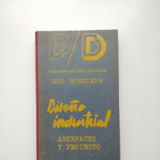 Libros de segunda mano: DISEÑO INDUSTRIAL . ARTEFACTO Y PROYECTO . GUI BONSIEPE, 1975 DESCATALOGADO DIFICIL