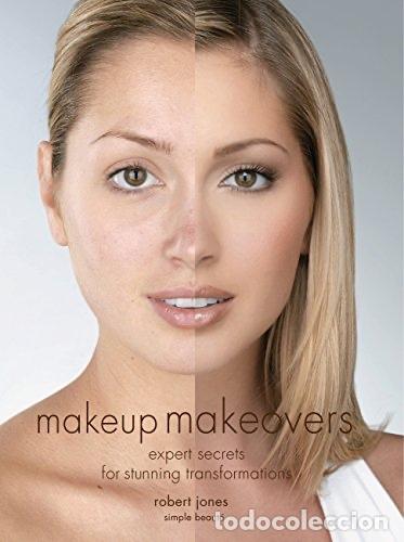 Libros de segunda mano: Makeup Makeovers: Expert Secrets for Stunning Transformations - Foto 1