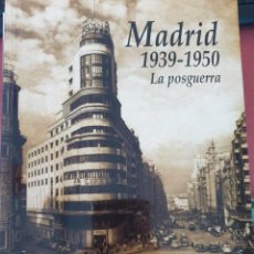 Libros de segunda mano: MADRID 1939 - 1950. LA POSGUERRA. - GUERRA DE LA VEGA, RAMON.. Lote 402413614