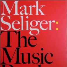 Libros de segunda mano: MARK SELIGER - THE MUSIC BOOK - TENEUES, 2008