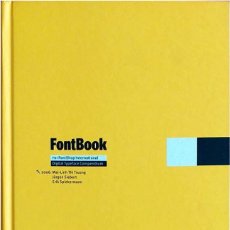 Libros de segunda mano: FONTBOOK: DIGITAL TYPEFACE COMPENDIUM, 2006 - MAI-LINH THI, JÜRGEN SIEBERT, ERIK SPIEKERMANN