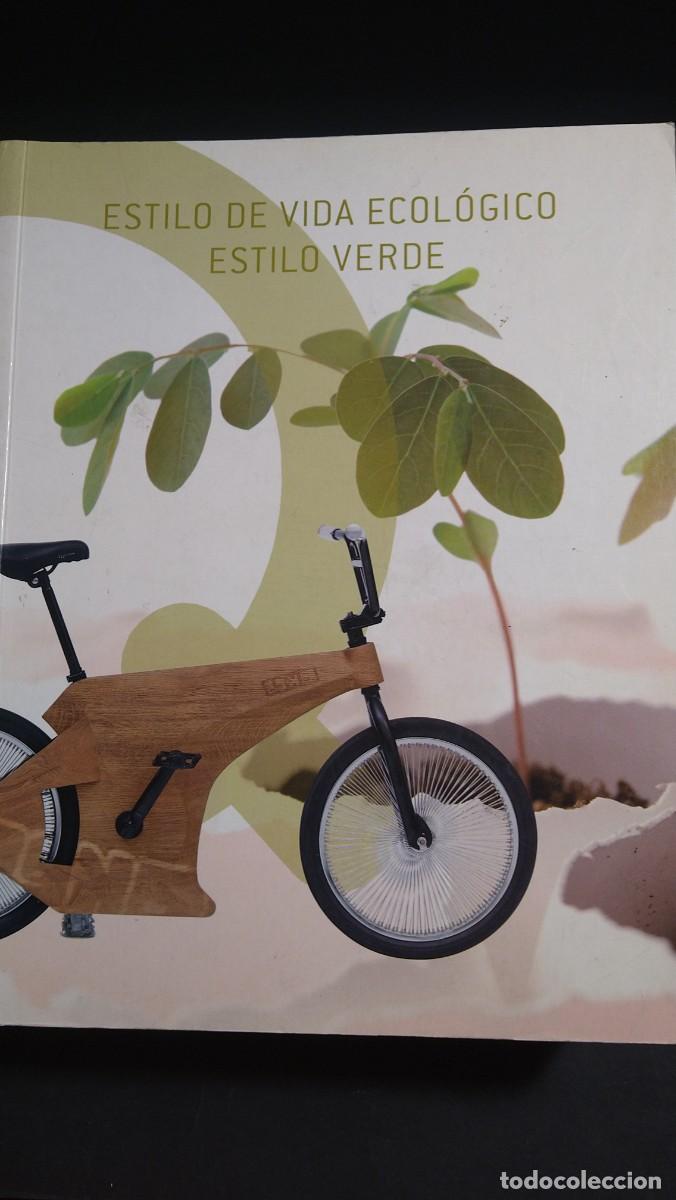 Libros de segunda mano: ESTILO DE VIDA ECOL&Oacute;GIC. ESTILO DE VIDA VERDE - Foto 1
