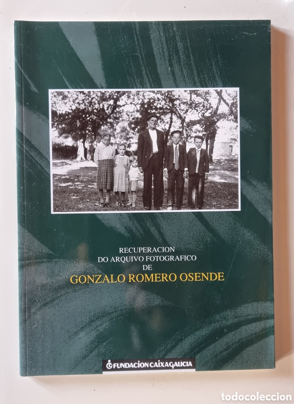 Gebrauchte B&uuml;cher: RECUPERACI&Oacute;N DO ARQUIVO FOTOGR&Aacute;FICO DE GONZALO ROMERO OSENDE
